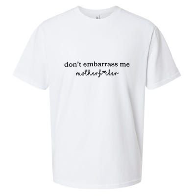 Dont Embarrass Me Sueded Cloud Jersey T-Shirt
