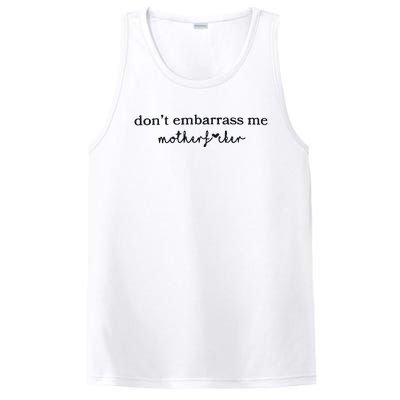 Dont Embarrass Me PosiCharge Competitor Tank