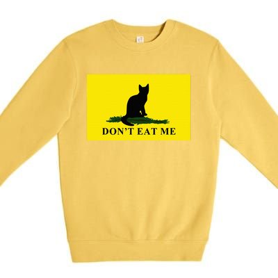 Dont Eat Me Anti Kamala Trump 2024 Premium Crewneck Sweatshirt