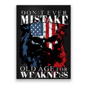 Dont Ever Mistake Old Age For Weakness Skull American Flag Poster