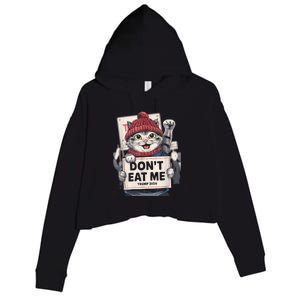 DonT Eat Me Cats For Trump 2024 Funny Election Crop Fleece Hoodie