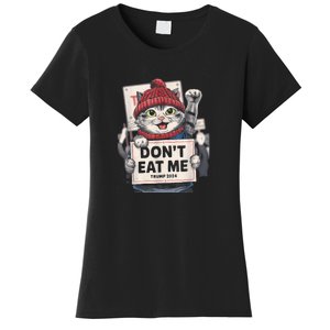 DonT Eat Me Cats For Trump 2024 Funny Election Women's T-Shirt