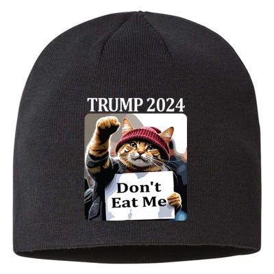 DonT Eat Me Cats For Trump 2024 Sustainable Beanie