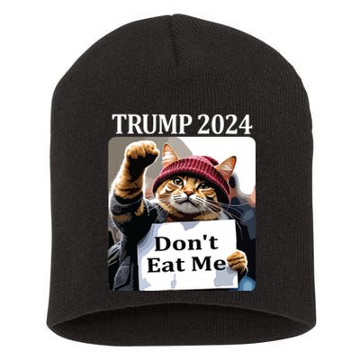 DonT Eat Me Cats For Trump 2024 Short Acrylic Beanie