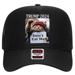 DonT Eat Me Cats For Trump 2024 High Crown Mesh Back Trucker Hat