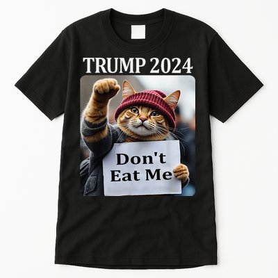 DonT Eat Me Cats For Trump 2024 Tall T-Shirt