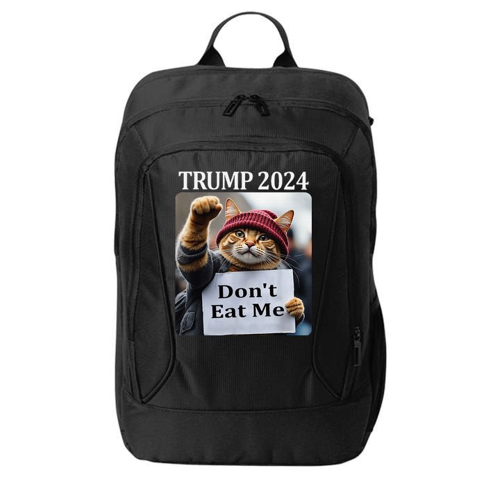 DonT Eat Me Cats For Trump 2024 City Backpack