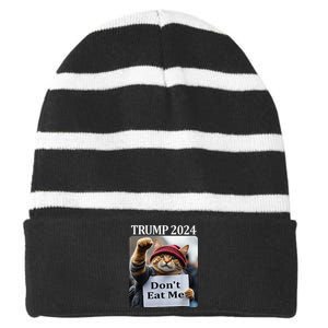 DonT Eat Me Cats For Trump 2024 Striped Beanie with Solid Band