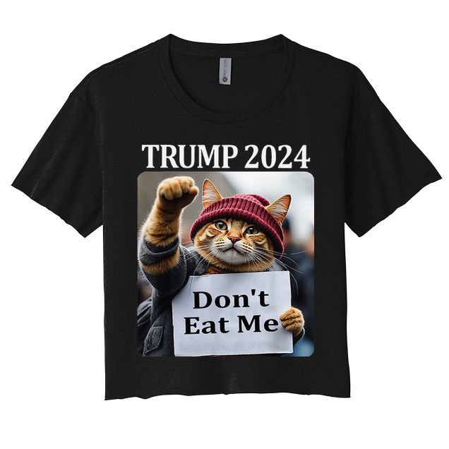 DonT Eat Me Cats For Trump 2024 Crop Top
