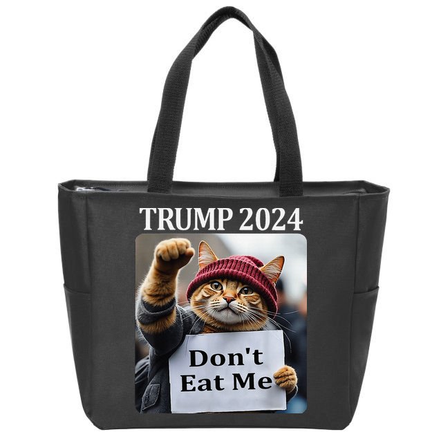 DonT Eat Me Cats For Trump 2024 Zip Tote Bag