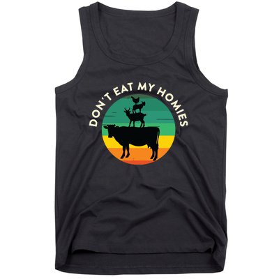 Dont Eat My Homies Vegan Vegetarian Quote Saying Meme Tank Top