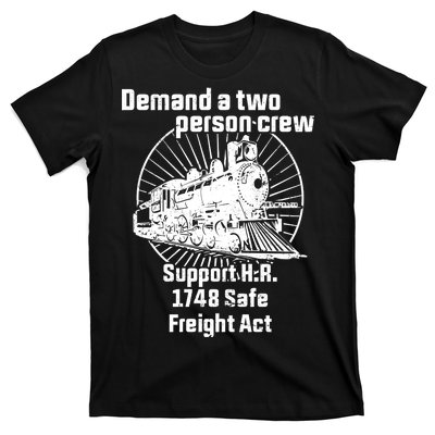 Demand A Two Person Crew Trains T-Shirt