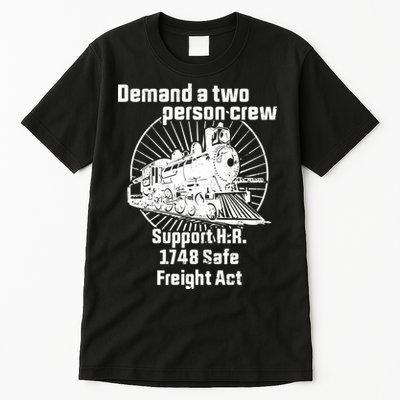 Demand A Two Person Crew Trains Tall T-Shirt