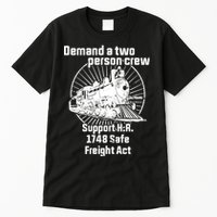 Demand A Two Person Crew Trains Tall T-Shirt