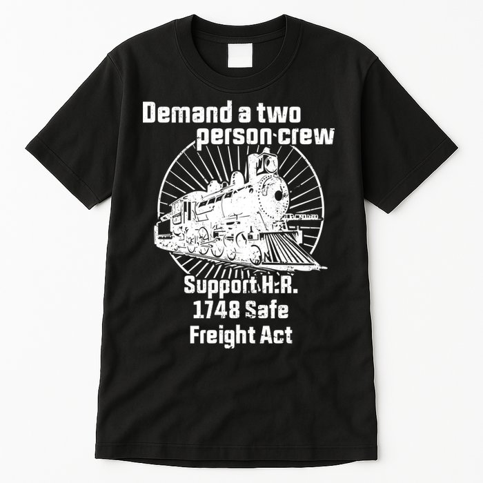 Demand A Two Person Crew Trains Tall T-Shirt