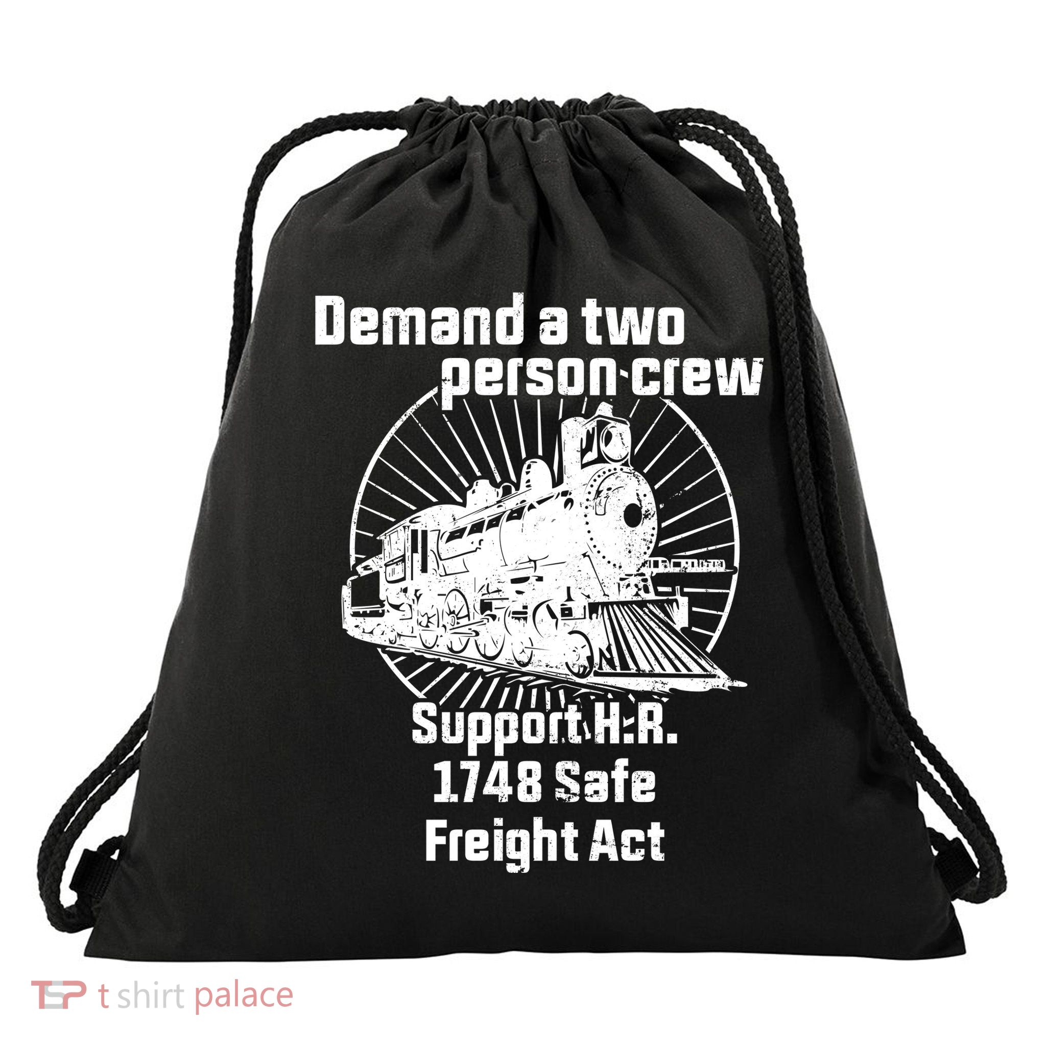 Demand A Two Person Crew Trains Drawstring Bag