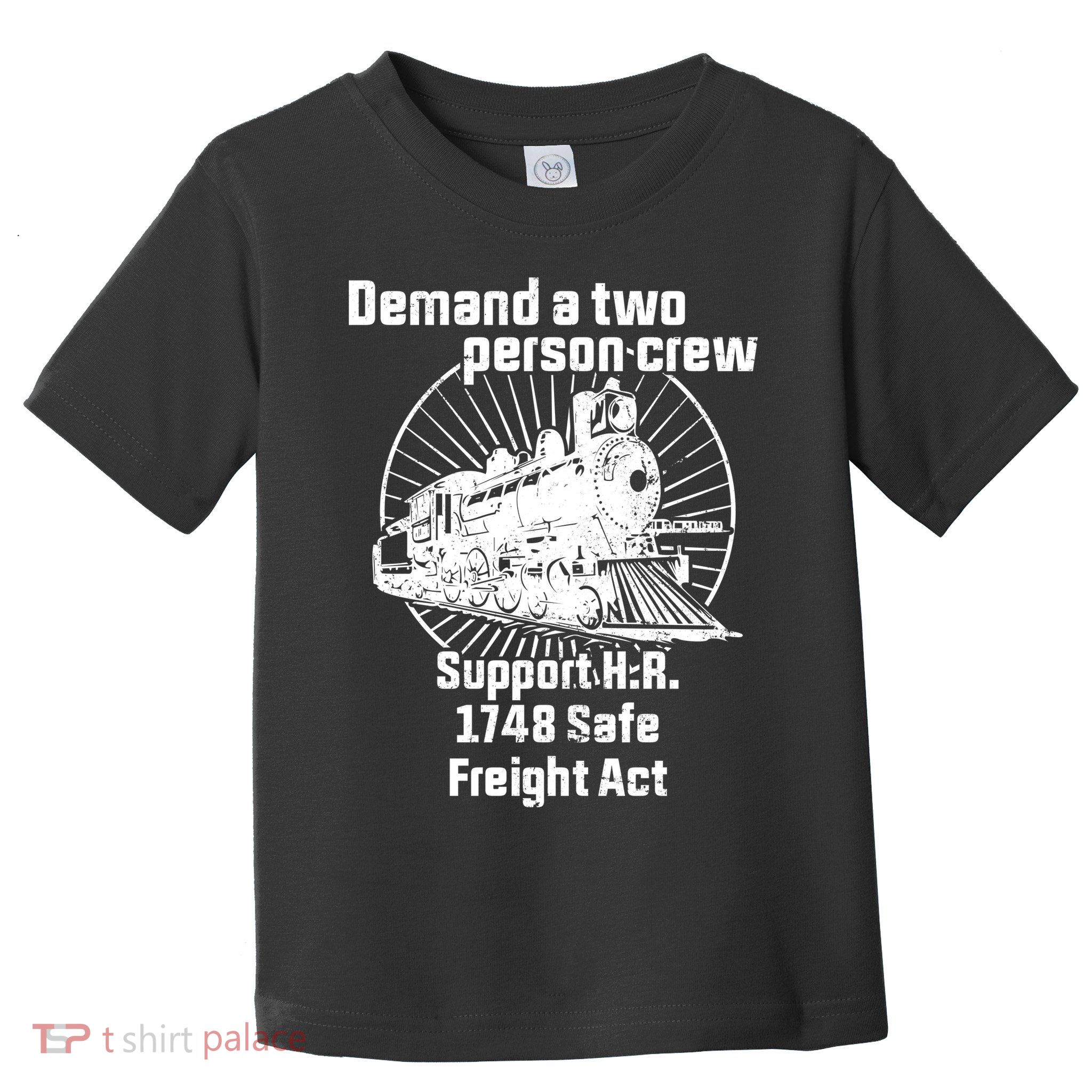 Demand A Two Person Crew Trains Toddler T-Shirt