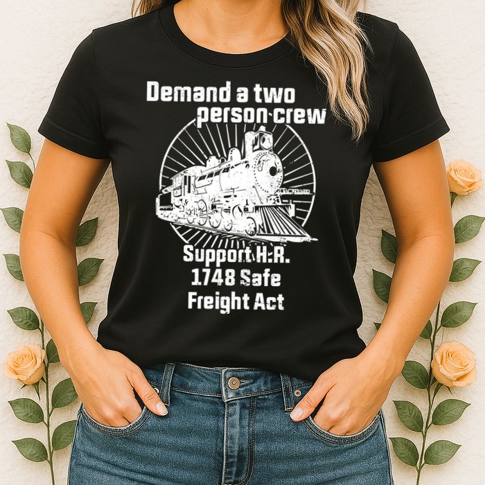 Demand A Two Person Crew Trains Womens T-Shirt