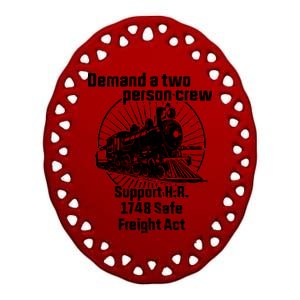 Demand A Two Person Crew Trains Ceramic Oval Ornament