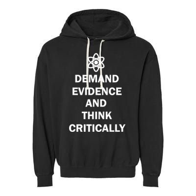 Demand Evidence And Think Critically Garment-Dyed Fleece Hoodie