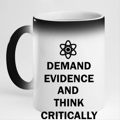 Demand Evidence And Think Critically 11oz Black Color Changing Mug