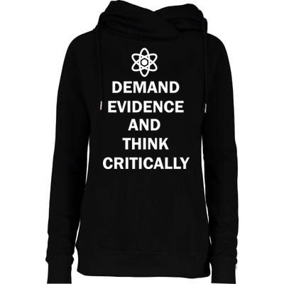 Demand Evidence And Think Critically Womens Funnel Neck Pullover Hood