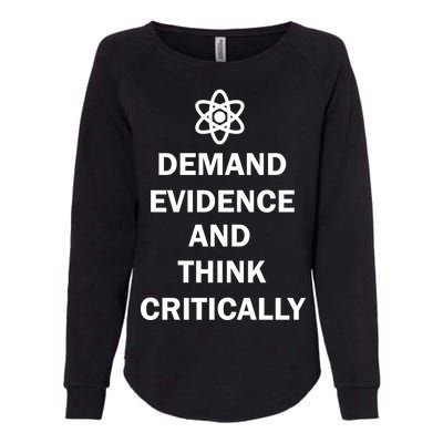 Demand Evidence And Think Critically Womens California Wash Sweatshirt