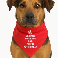 Demand Evidence And Think Critically USA-Made Doggie Bandana