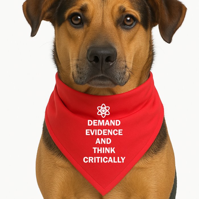 Demand Evidence And Think Critically USA-Made Doggie Bandana