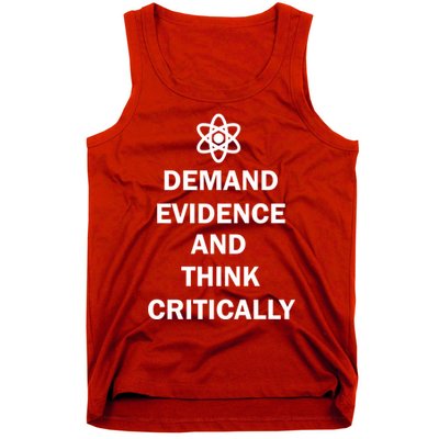 Demand Evidence And Think Critically Tank Top
