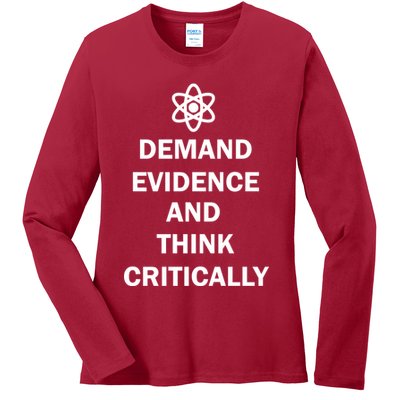 Demand Evidence And Think Critically Ladies Long Sleeve Shirt