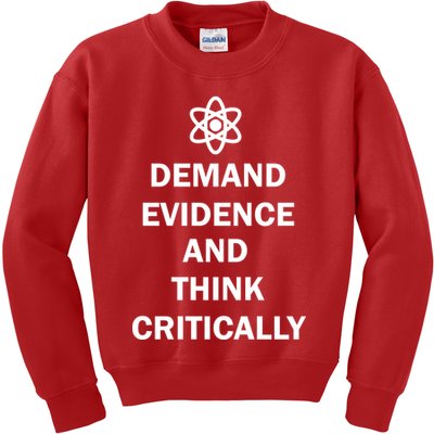 Demand Evidence And Think Critically Kids Sweatshirt