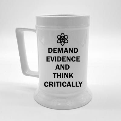 Demand Evidence And Think Critically Beer Stein