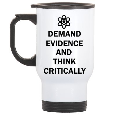 Demand Evidence And Think Critically Stainless Steel Travel Mug