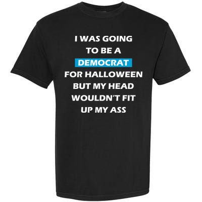 Democrat For Halloween Garment-Dyed Heavyweight T-Shirt