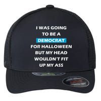 Democrat For Halloween Flexfit Unipanel Trucker Cap