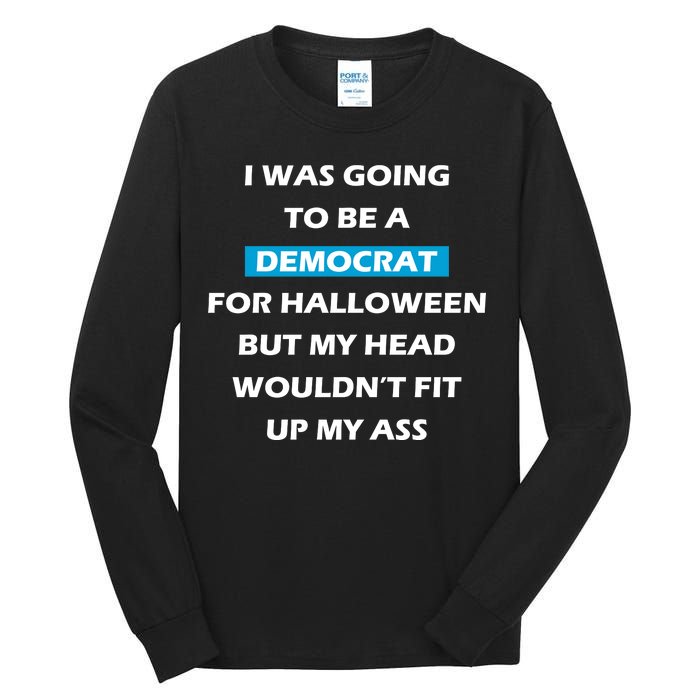 Democrat For Halloween Tall Long Sleeve T-Shirt