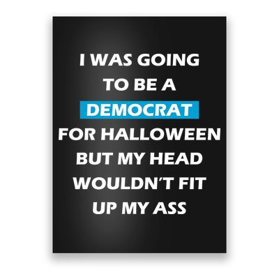 Democrat For Halloween Poster