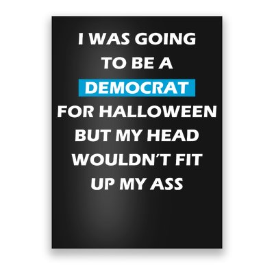 Democrat For Halloween Poster