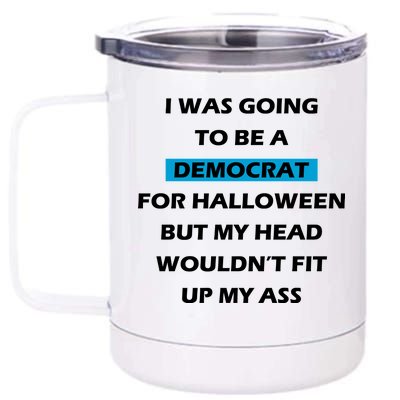 Democrat For Halloween 12 oz Stainless Steel Tumbler Cup