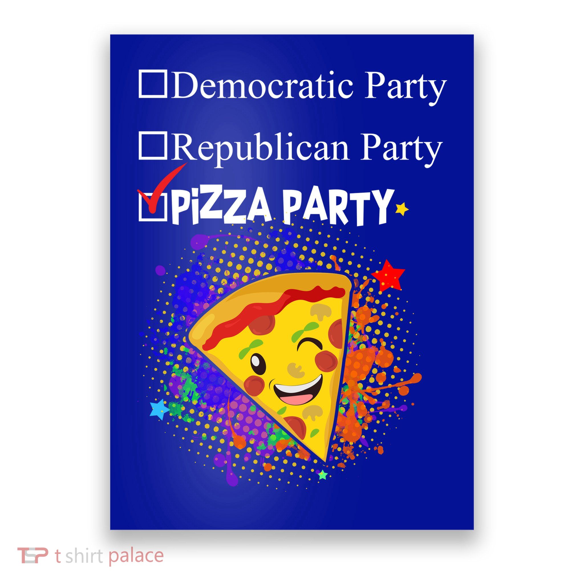 Democratic Republican Pizza Party Poster