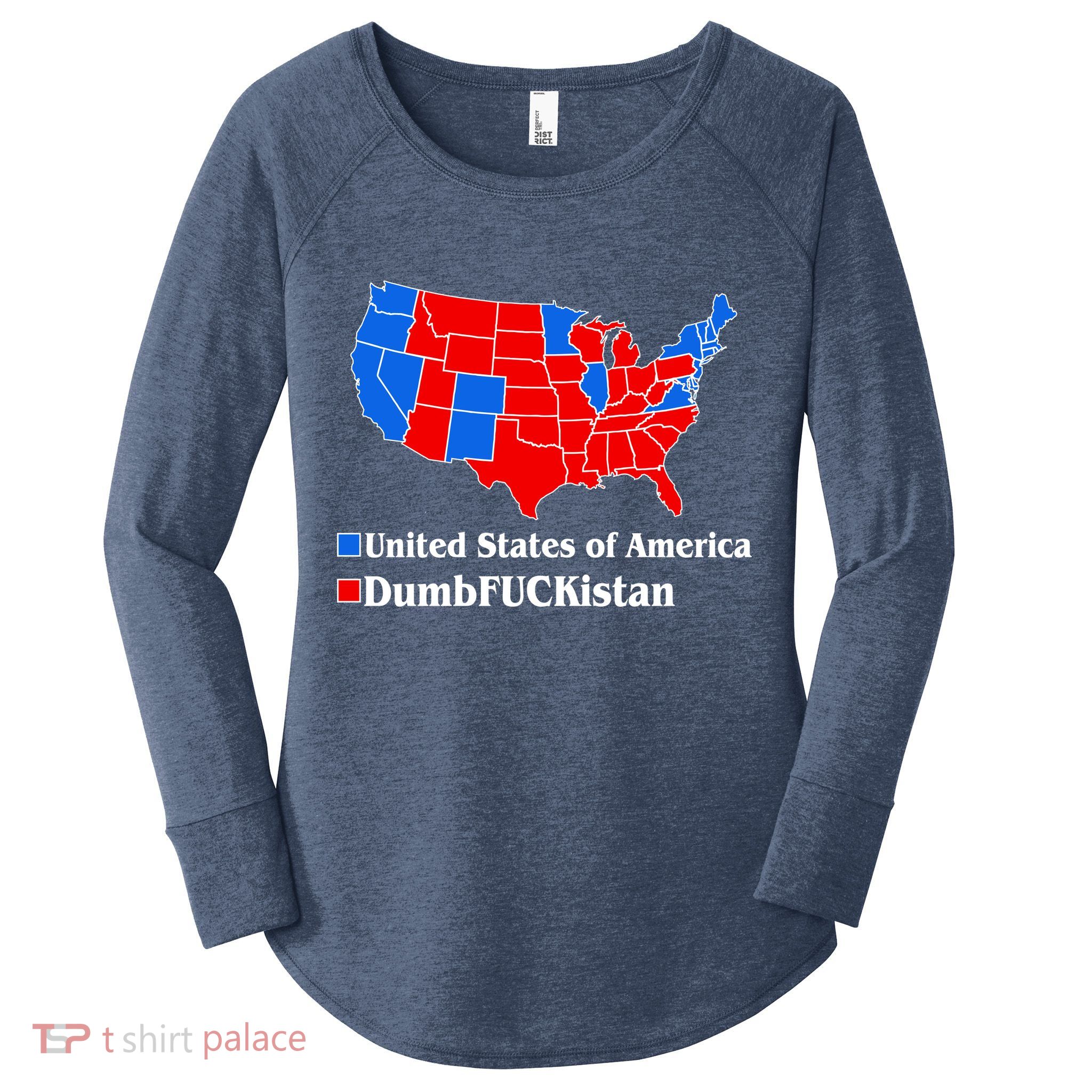 Democratic United States of America Vs. Dumfuckistan Resistance Resist Anti Trump Women's Perfect Tri Tunic Long Sleeve Shirt