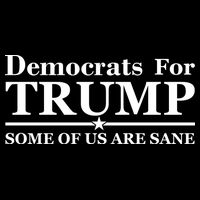 Democrats For Trump Some Of Us Are Sane Drawstring Bag