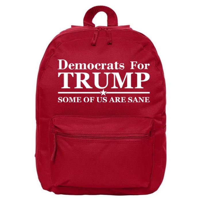 Democrats For Trump Some Of Us Are Sane 16 in Basic Backpack