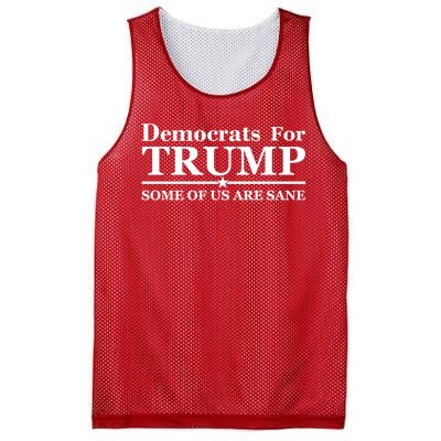 Democrats For Trump Some Of Us Are Sane Mesh Reversible Basketball Jersey Tank