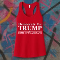 Democrats For Trump Some Of Us Are Sane Womens Tank Top