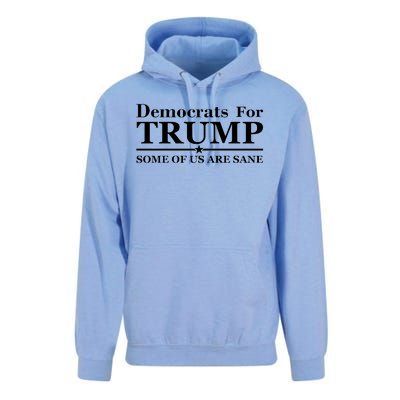 Democrats For Trump Some Of Us Are Sane Unisex Surf Hoodie