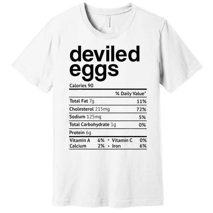 Deviled Eggs Nutrition Facts Premium T-Shirt