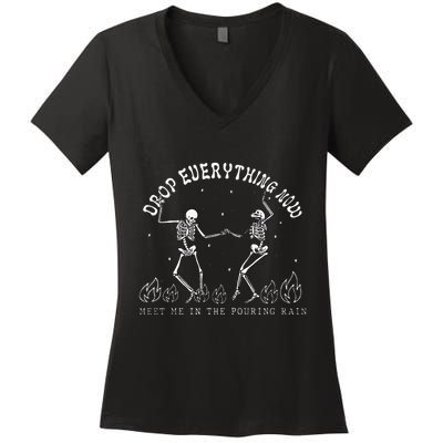 Drop Everything Now Meet Me In The Pouring Rain Skeleton Women's V-Neck T-Shirt