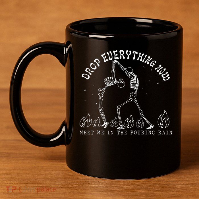 Drop Everything Now Meet Me In The Pouring Rain Skeleton 11oz C Handle Ceramic Mug